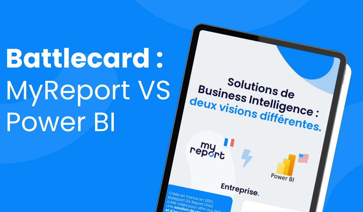 MyReport VS Power BI : Quelle solution de business intelligence pour les PME ?