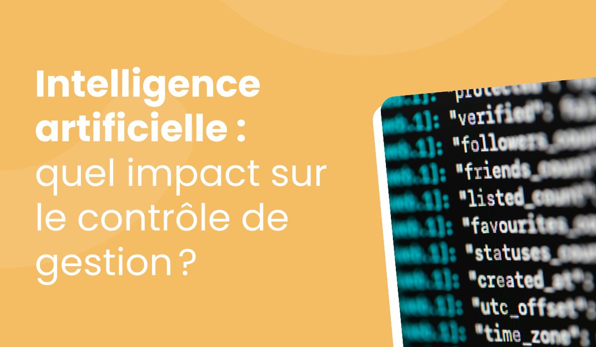 Comment l’IA transforme-t-elle le contrôle de gestion des entreprises ?
