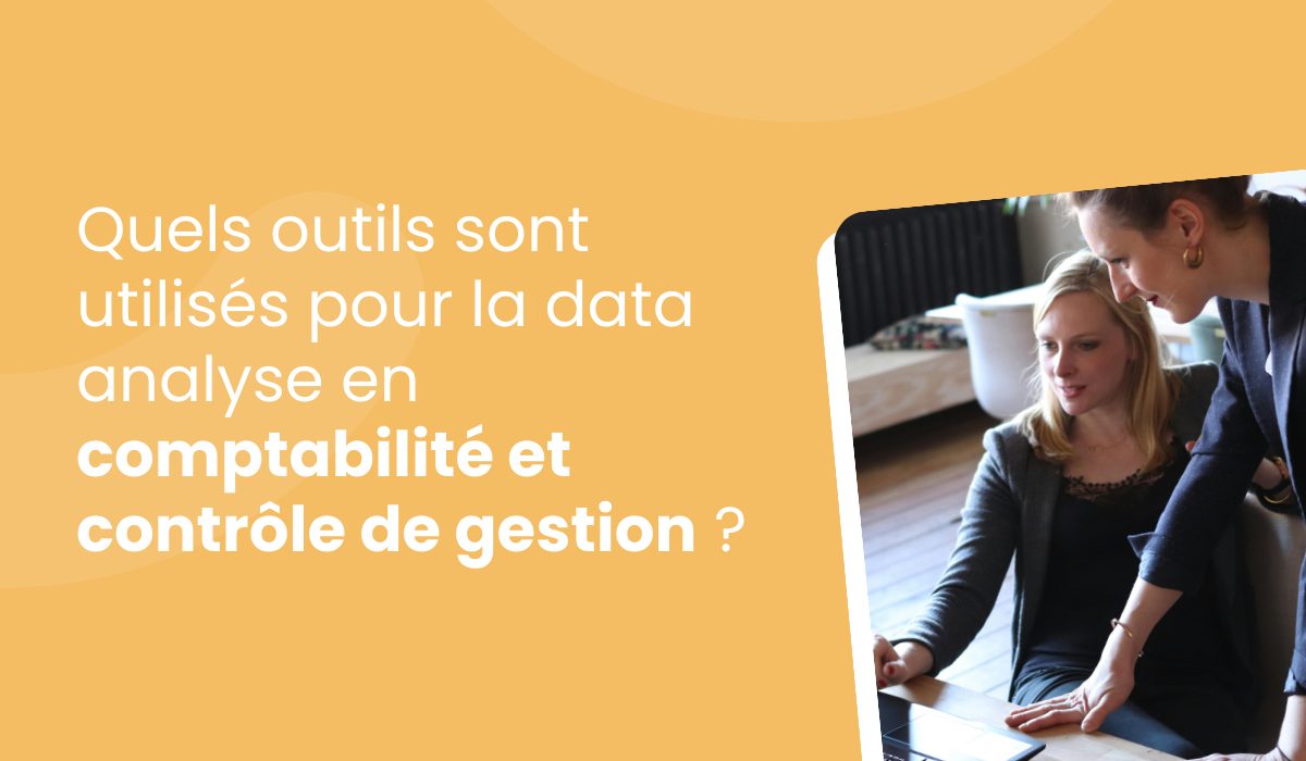 Quels outils sont utilisés pour la data analyse en comptabilité et dans le contrôle de gestion ?