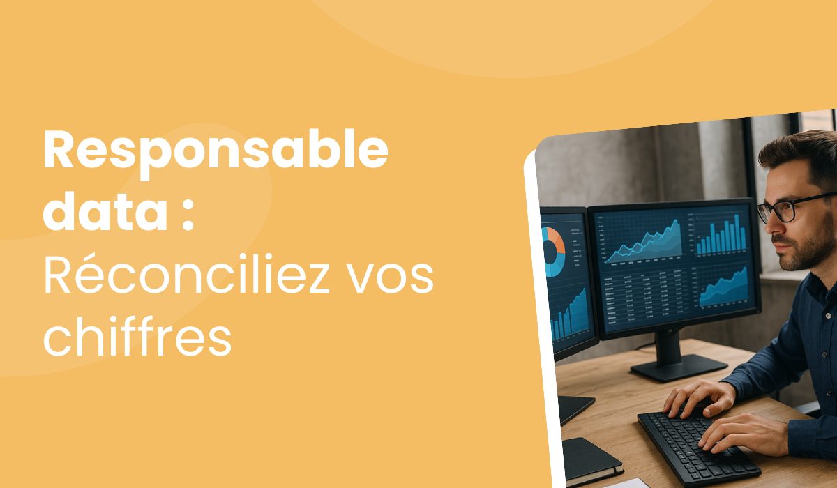 Responsables Data : pourquoi vos reportings ne s’alignent jamais — et comment instaurer une source unique de vérité