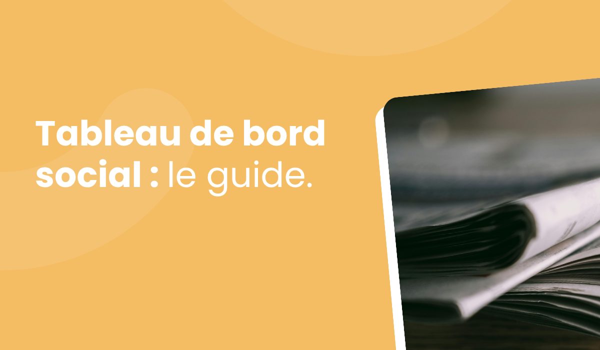 Tableau de bord social : le guide